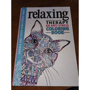 RELAXING THERAPY: AN ANTI-STRESS COLORING BOOK By Running Press - Hardcover *VG*